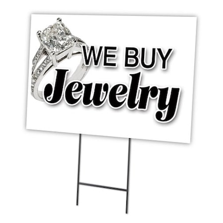 We Buy Jewelry Yard Sign & Stake Outdoor Plastic Coroplast Window